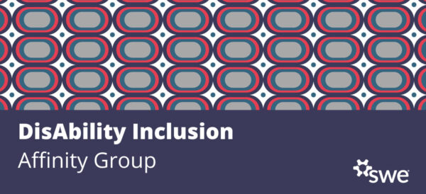 SWE’s DisAbility Inclusion AG Celebrates National Disability Employment Awareness Month