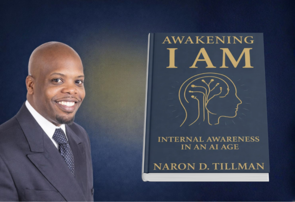 “Awakening I AM”: NaRon Tillman’s Book That Teaches How to Prompt Your Mind Like AI